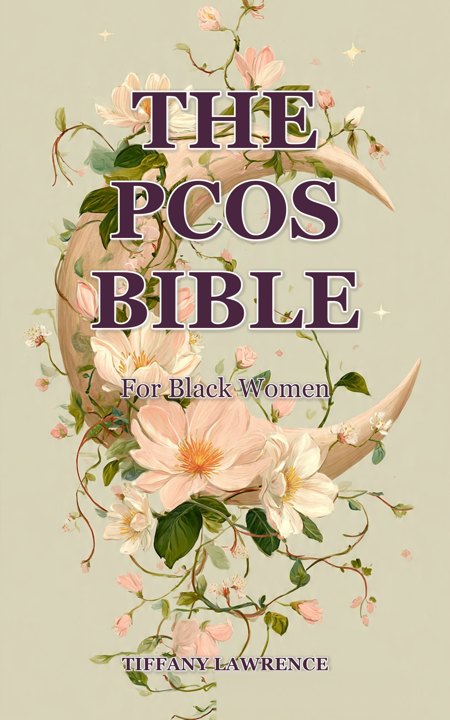 Cover of The PCOS Bible for Black Women